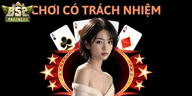 Chơi Có Trách Nhiệm 3 Điều đặc biệt khi chơi có trách nhiệm