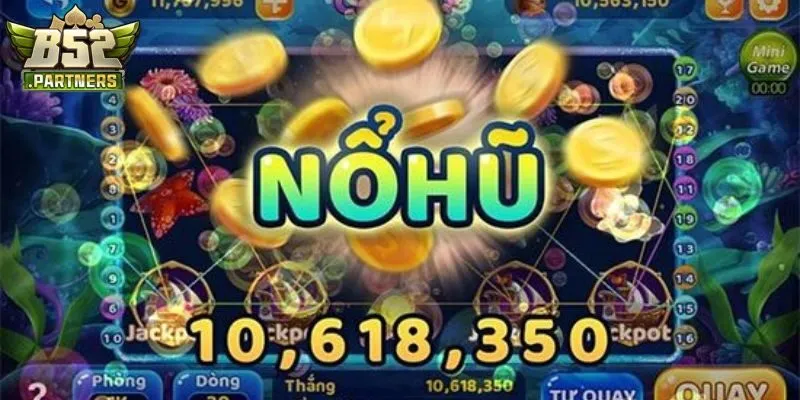 Giới thiệu về nổ hũ tại B52Club